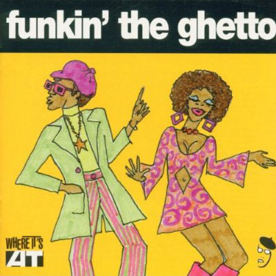 Various Artists - Funkin' The Ghetto (Ace)