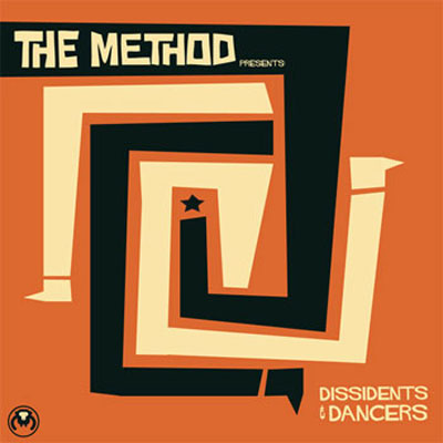 The Method - Dissidents and Dancers