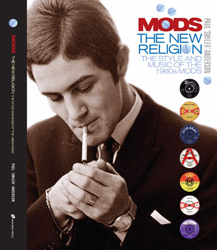 Mods - The New Religion! book by Paul 'Smiler' Anderson