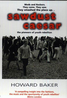 Sawdust Caesar by Howard Baker (Mainstream)