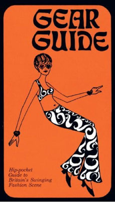 Gear Guide 1967 - Hip-Pocket Guide To Britain's Swinging Fashion Scene (Old House)