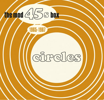 Various Artists - Circles: The Mod 45s Box 1965-1967 (Universal)