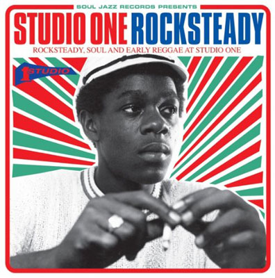 Studio One Rocksteady on Soul Jazz Records