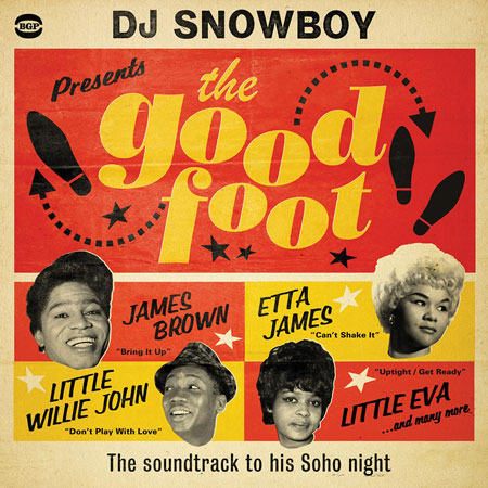 Coming soon: DJ Snowboy Presents The Good Foot on BGP