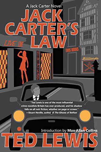 Get Carter: The original Ted Lewis book trilogy reissued by Syndicate Books