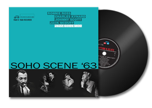 Vinyl release: Soho Scene ‘63 Jazz Goes Mod