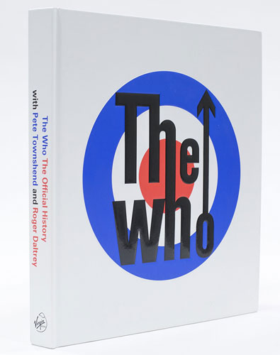 The Who: The Official History in hardback by Ben Marshall