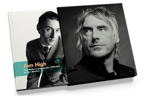 Paul Weller in Photographs 1978 - 2015 hy Tom Sheehan