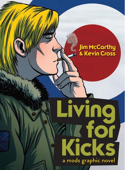 Jim McCarthy talks the Living For Kicks and the Keith Moon graphic novels