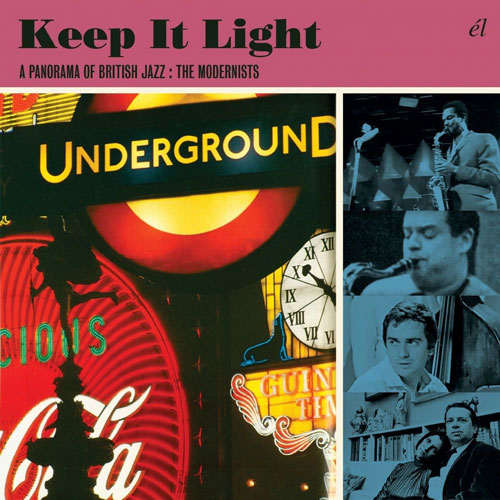 Keep It Light: A Panorama Of British Jazz - The Modernists box set (El)