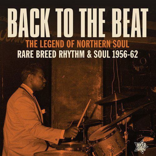 Back To The Beat - Rare Breed Rhythm & Soul 1956-62 vinyl