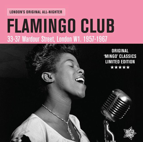 Coming soon: The Flamingo Club - London's Original All-Nighter vinyl (Outta Sight)