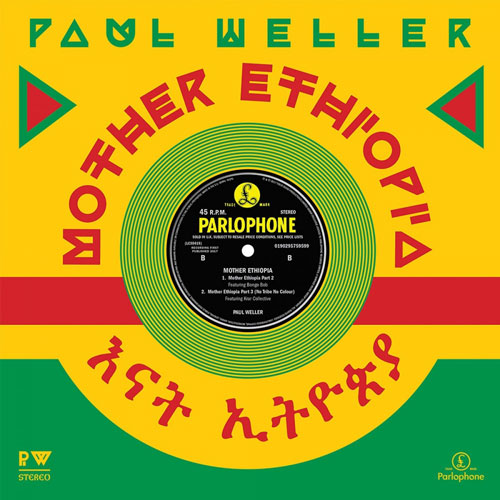 Coming soon: Paul Weller - Mother Ethiopia limited edition vinyl