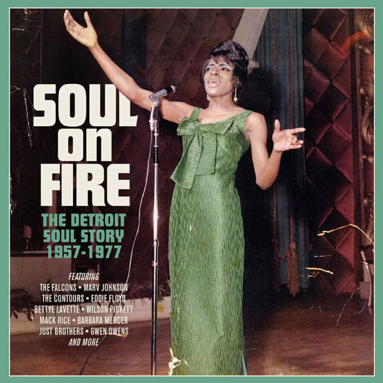 Coming soon: Soul On Fire – The Detroit Soul Story 1957-1977 (Soul Time)