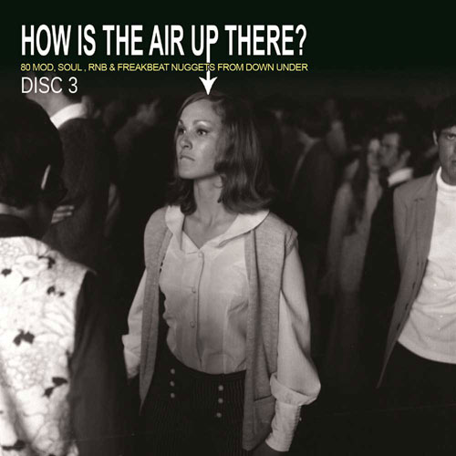 How Is The Air Up There? 80’s Mod, Soul, Freakbeat Nuggets From Down Under box set