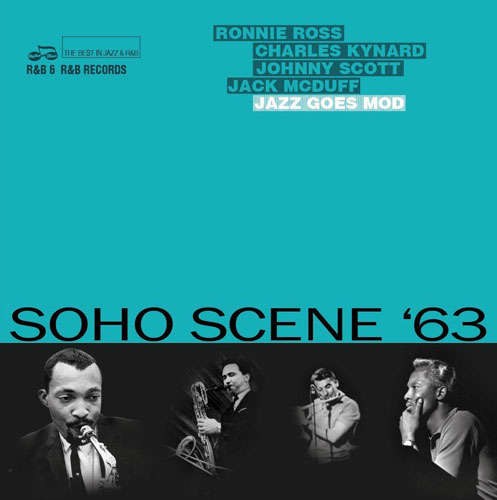  Coming soon: Soho Scene '63 (Jazz Goes Mod) on double CD