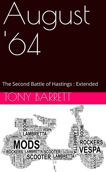 On Kindle: August ’64 Extended by Tony Barrett