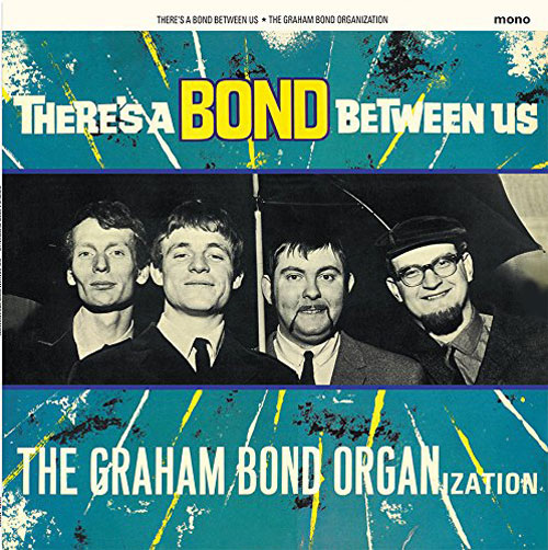 The Graham Bond Organization heavyweight vinyl reissues