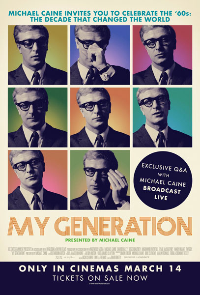 Upcoming documentary: My Generation with Michael Caine