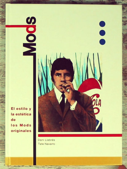 New book: Mods by Dani Llabres and Tete Navarro