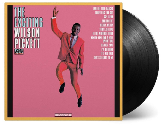 Vinyl reissue: The Exciting Wilson Pickett