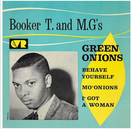 Booker T & The MGs - Green Onions Plus 3