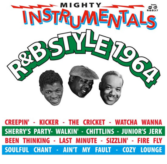 Various artists - R&B Style 1964 - Mighty Instrumentals R&B Style 1964