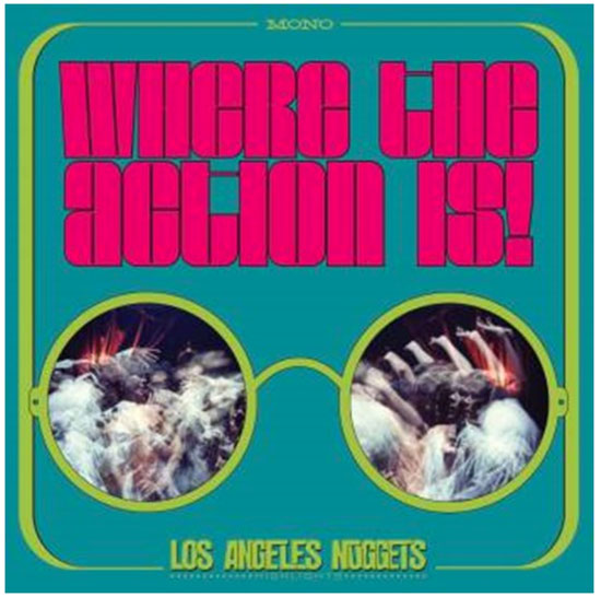 Various artists - Los Angeles Nuggets - Where The Action Is!