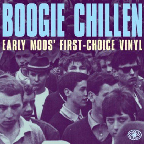 15. Boogie Chillen - Early Mods’ First-Choice Vinyl