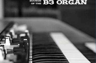 The Exciting and Dynamic Sounds of the Hammond B3 Organ