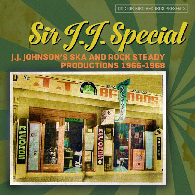J.J. Johnson’s Ska and Rocksteady Productions 1966-1968 CD set