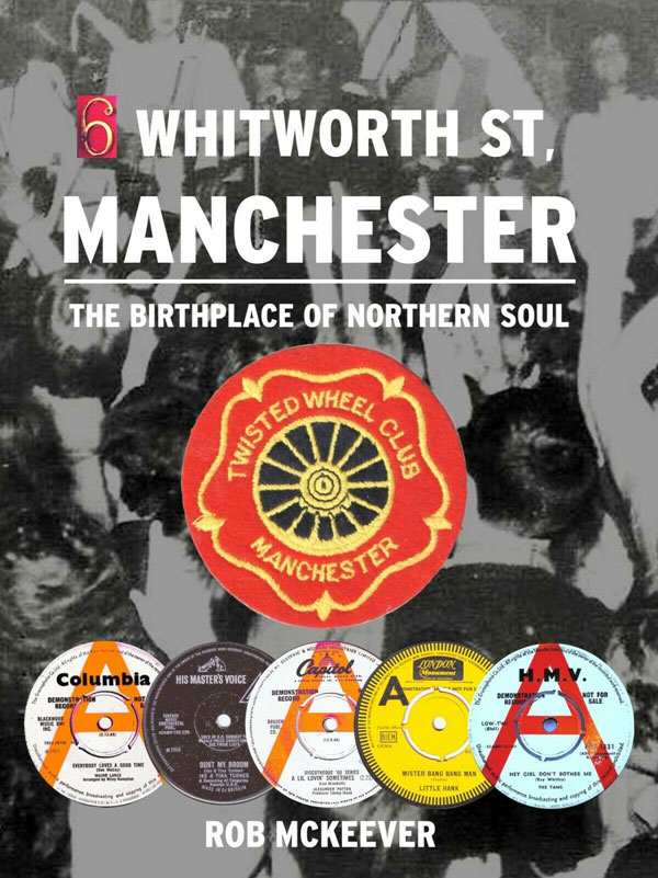 6 Whitworth Street Manchester: The Birthplace of Northern Soul