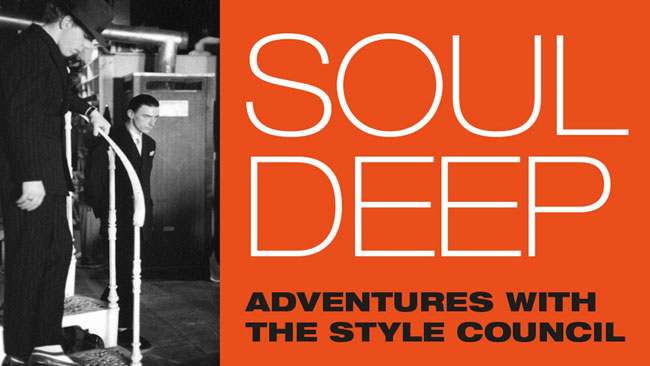 35. Stuart Deabill talks the Style Council Soul Deep book