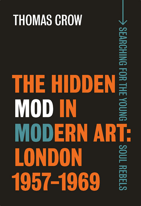 40. The Hidden Mod in Modern Art: London 1957 – 1969