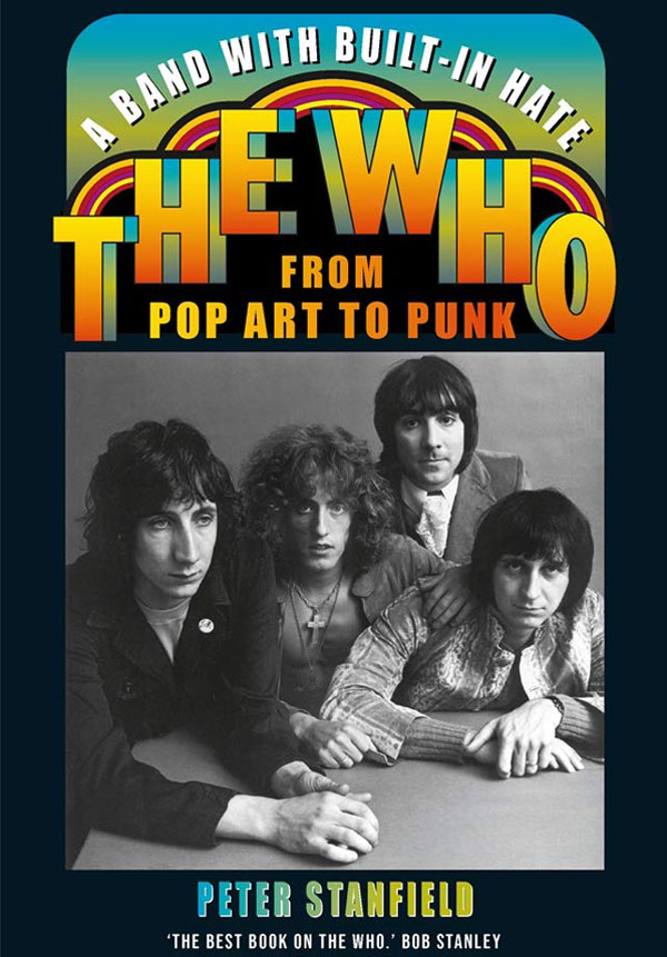 A Band with Built-In Hate: The Who from Pop Art to Punk