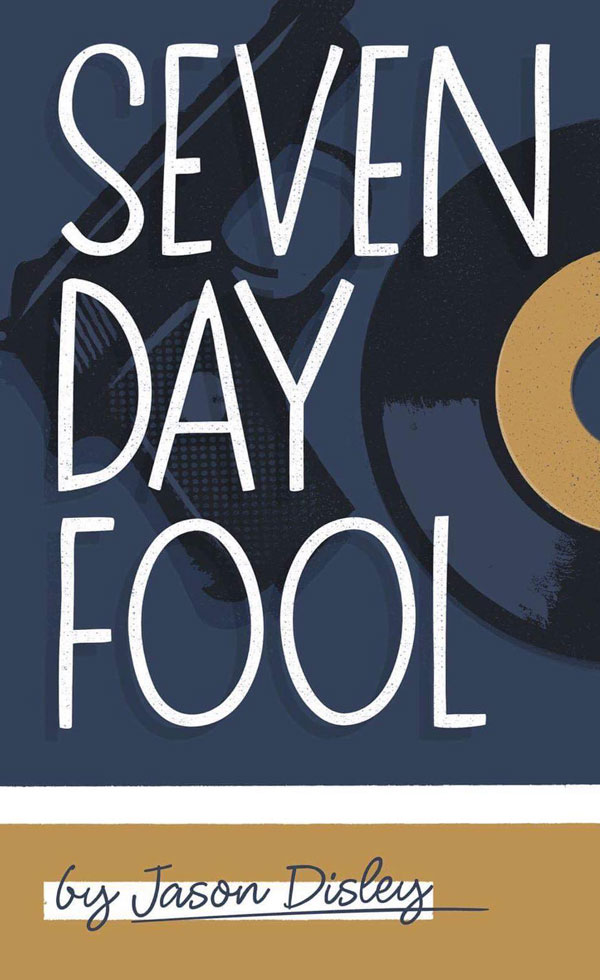 Seven Day Fool