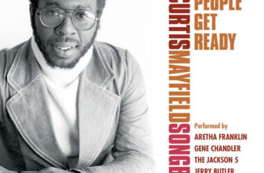 People Get Ready: The Curtis Mayfield Songbook on CD