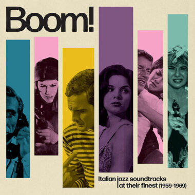 Boom! Italian Jazz Soundtracks (1959-1969) CD and LP