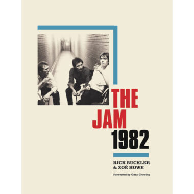 The Jam 1982 book by Rick Buckler and Zoe Howe