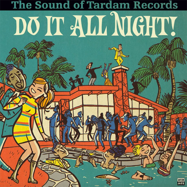 Do It All Night! - The Sound of Tardam Records