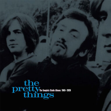 The Pretty Things - The Complete Studio Albums 1965 - 2020