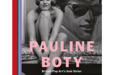 Pauline Boty: British Pop Art's Sole Sister by Marc Kristal