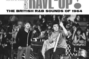 Having A Rave-Up! British R&B box set