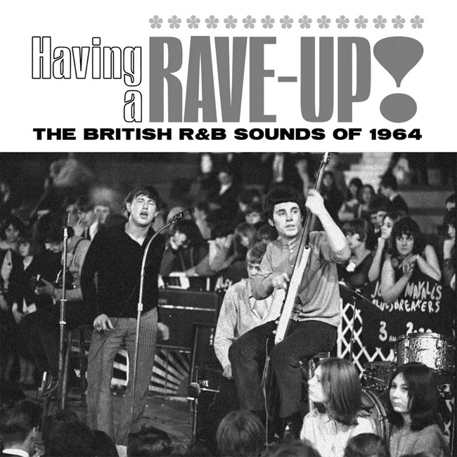 Having A Rave-Up! British R&B box set