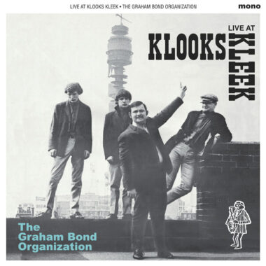 Graham Bond Organization - Live At Klooks Kleek vinyl reissue