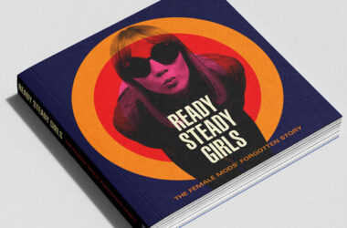 Ready Steady Girls - The Female Mods' Forgotten Story reissue