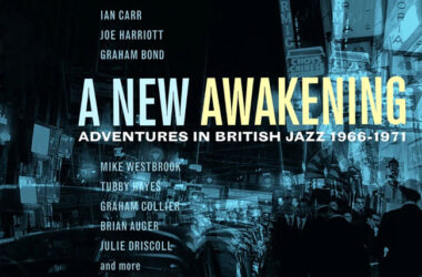 A New Awakening - British Jazz 1966-1971 box set